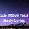 Move Your Body Song