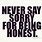 Never Say Sorry Quotes