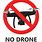 No Drones. Sign
