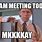 No Meeting Today Meme
