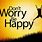 No Worry Be Happy