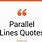 Parallel Lines Quotes