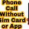 Phone Call without Sim