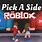 Pick a Side Roblox