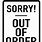 Print Out of Order Sign