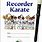 Recorder Karate Book