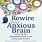 Rewire Your Anxious Brain Book