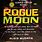 Rogue Moon