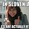 Slovenia Meme
