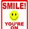 Smile Your On Camera Posters