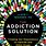 Solution for Addiction