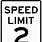 Speed Limit 2 Sign