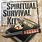 Spiritual Survival Kit