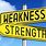 Strength vs Weakness
