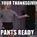Thanksgiving Pants Meme