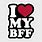 That I Love My BFF Forever