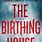The Birthing House Book