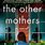 The Other Mother Book