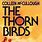 The Thorn Birds by Colleen