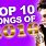 Top 10 Music Songs