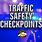 Traffic Safety Checkpoint