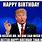 Trump Funny Happy Birthday Meme