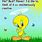 Tweety Bird Sayings