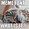What Is Meme Font