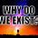 Why Do We Exist Quotes