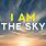 Why I AM Sky Human