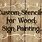 Wood Sign Stencils