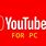 YouTube Apk for PC