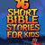 Bible Short Stories
