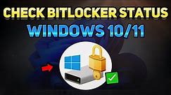 How to Know if Bitlocker is Enabled Windows 11 (Tutorial)