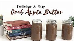 Crab Apple Butter | A Fun & Easy Recipe for Crab Apples