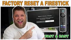 How to Factory Reset an Amazon Firestick... The Right Way!