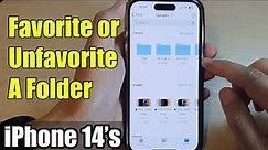 iPhone 14/14 Pro Max: How to Favorite/Unfavorite A Folder
