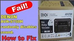 Denon S750H no sound fail Review same as s650h