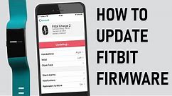 How to Update Fitbit Firmware (2020)