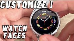 How to Customize WATCH FACES on Samsung Galaxy Watch 6