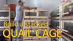 How to: Build a Stacked Quail Cage
