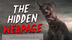 "The Hidden Webpage" Scary Stories Found on The Internet | Creepypasta