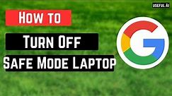 How To Turn Off Safe Mode On Google In PC | QUICK AND EASY