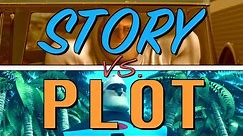 The Difference Between Story and Plot
