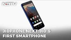 JioPhone Next: Everything We Know About Jio's First Smartphone