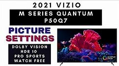 2021 Vizio M Series Quantum (M50Q7-H1) Picture Settings