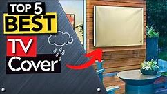 TOP 5 Best Outdoor Waterproof TV Cover [ Buyer's Guide ]