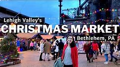 Christkindlmarkt: Bethlehem, PA | German Christmas Market in the USA, 2021 | Vlog