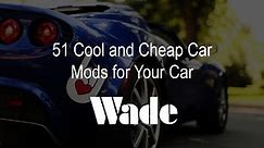 51 Cool and Cheap Car Mods For A Car's Interior & Exterior