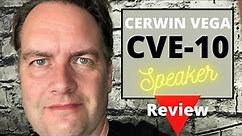 CERWIN VEGA CVE-10 SPEAKER REVIEW